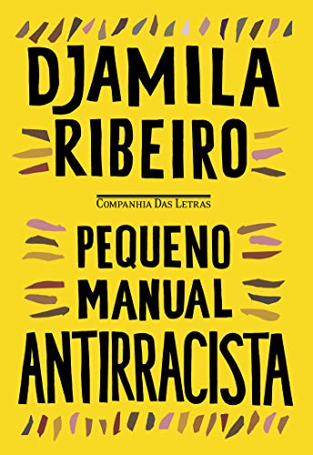 Livros para sair da bolha branca e se unir à luta antirracista – Pequeno manual antirracista