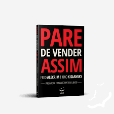 Pare de vender assim – Fred Alecrim