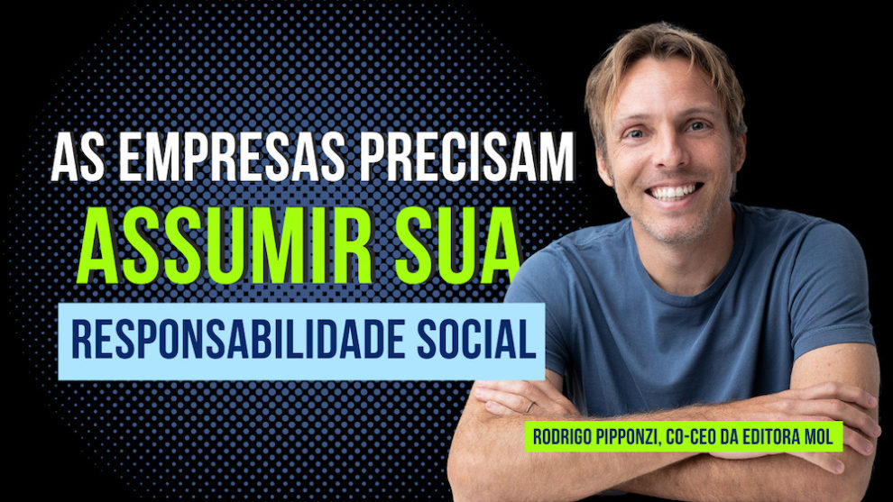Rodrigo Pipponzi – Editora Mol – negócios de impacto e transformação social