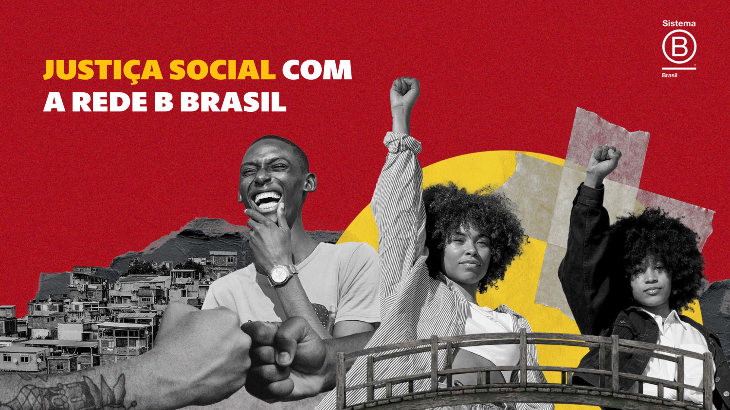 Justiça social com a Rede B Brasil