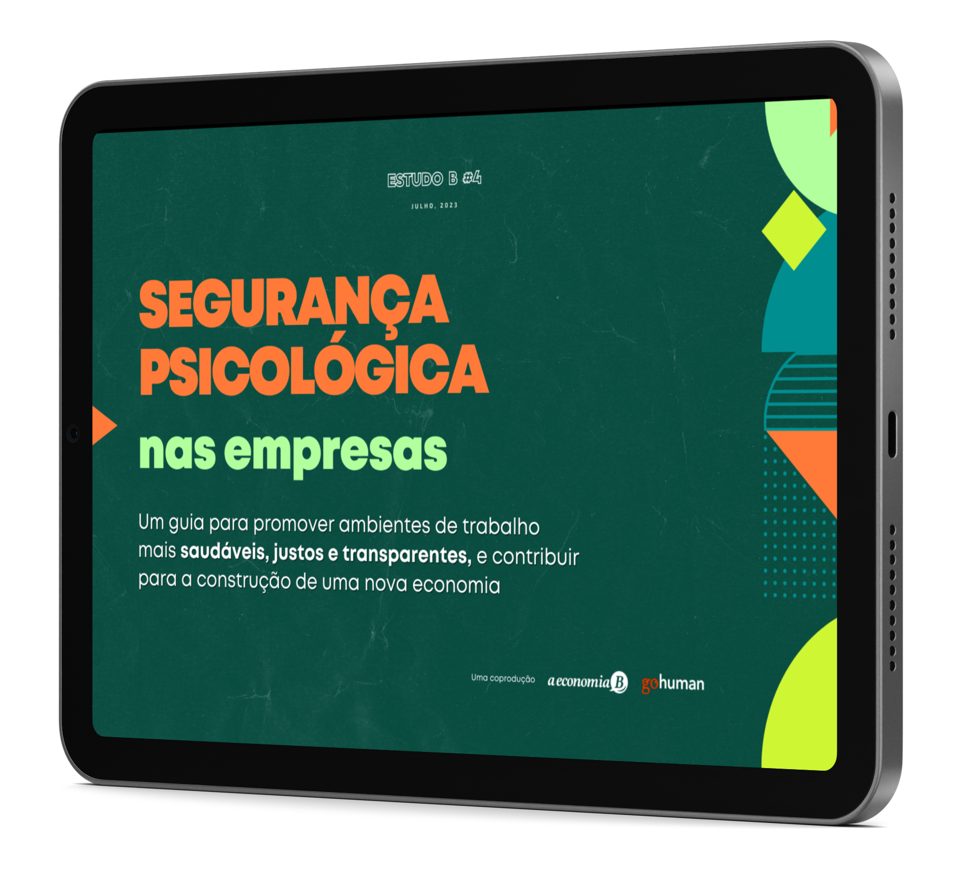 Estudo B #4 – Segurança Psicológica nas empresas – Coprodução A Economia B e GoHuman