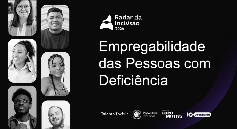 Radar da inclusão – Empregabilidade das pessoas com deficiência