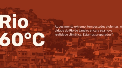 Rio 60º: Quase 600 mil moradias no Rio de Janeiro estão em áreas de alta vulnerabilidade a chuvas extremas